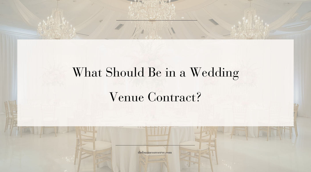 What Should Be in a Wedding Venue Contract?